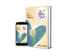 Cargar imagen en el visor de la Galería, Happy Soul Project, vol. 1 "Haz lo correcto" - Marco Barbi - Yogi Super Foods
